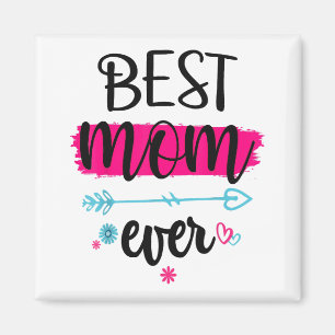 Best Mum Ever Happy Mother's Day for Mum Grandma Magnet