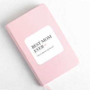 Best Mum Ever Happy Mothers Day Square Sticker