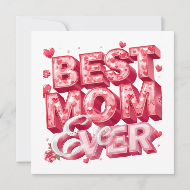 Best Mum Ever Heart 3D Design | Cute Gift for Mum  Invitation (Front)