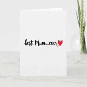 Best Mum Ever Heart Art Card