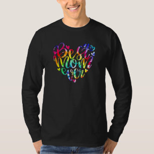 Best Mum Ever Heart Cool Tie Dye Matching Mother D T-Shirt