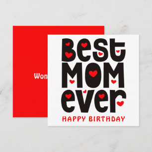 Best Mum Ever Heart Happy Birthday Red Black White Card