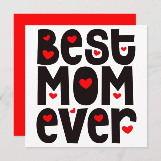 Best Mum Ever Hearts just Saying Black Red White Card (Front/Back)