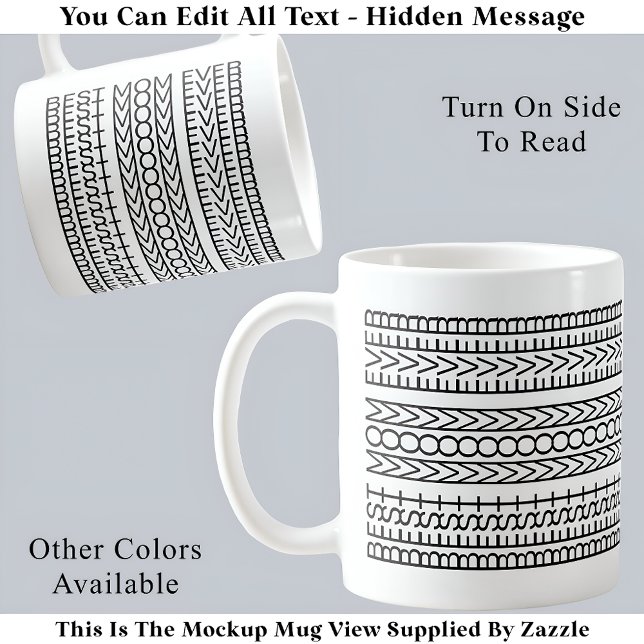 Best Mum Ever Hidden Message 141BW Novelty Optical Coffee Mug (Creator Uploaded)