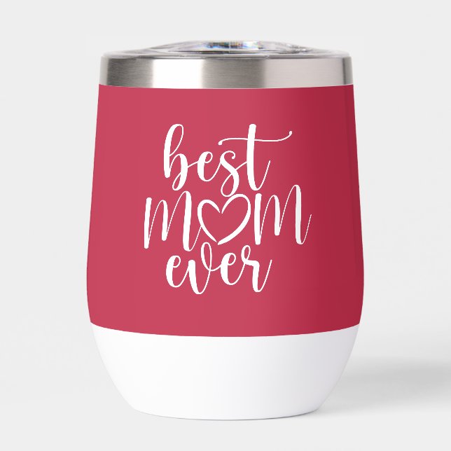 Best Mum Ever Hot Pink And White (Front)