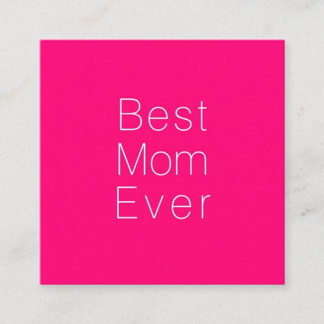 Best Mum Ever hot pink fuchsia minimalist modern Enclosure Card (Front)
