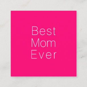 Best Mum Ever hot pink fuchsia minimalist modern Enclosure Card