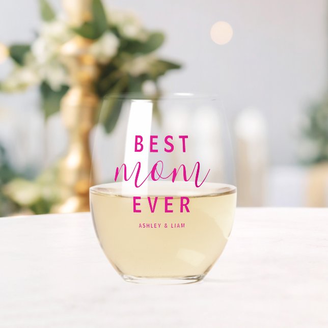 Best Mum Ever Hot Pink Script Mother's Day Stemless Wine Glass (Insitu (Wedding))