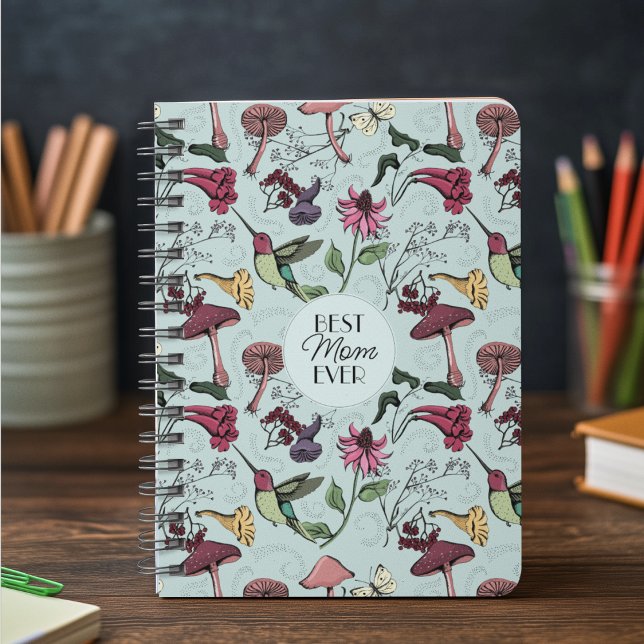 Best Mum Ever Hummingbird Colibri Exotic Flowers Notebook (Elegant Pattern Drawing: Cute Hummingbirds, Wildflowers,  Flowers, Mushrooms. Soft Mint Background)