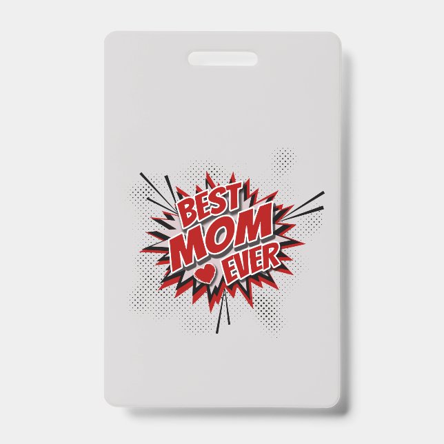 Best Mum Ever ID Badge (Front)