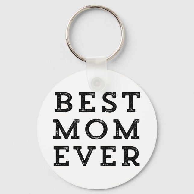 Best Mum Ever Key Ring (Front)