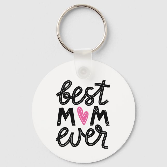 Best mum ever key ring (Front)