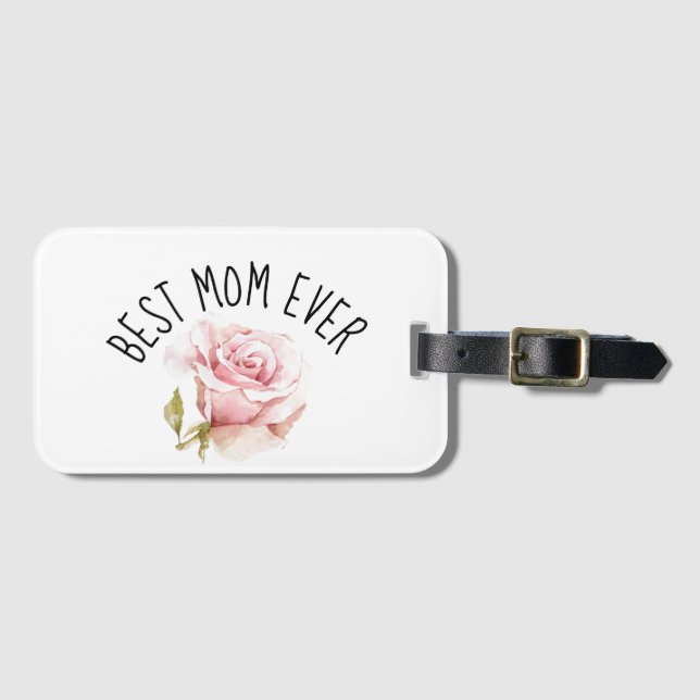 Best Mum Ever Luggage Tag (Front Horizontal)