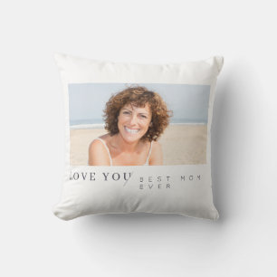 Best Mum Ever Modern Minimalist Custom Photo Cushion