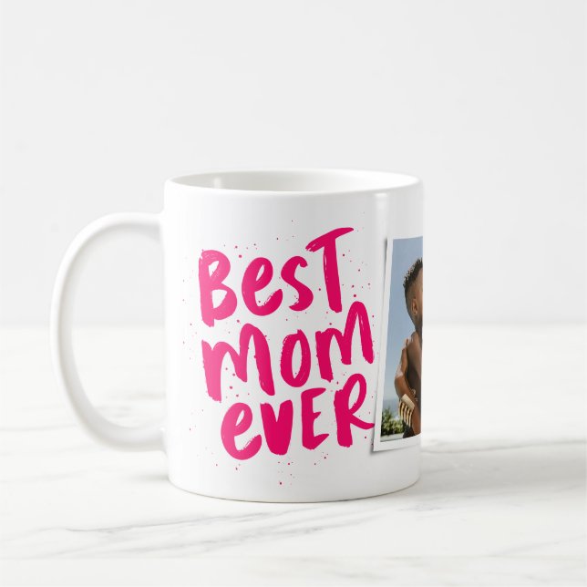Best mum ever modern pink photo Mother's Day Coffee Mug (Left)