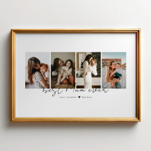 Best Mum Ever Modern Script 4 Photos Collage Gift Poster