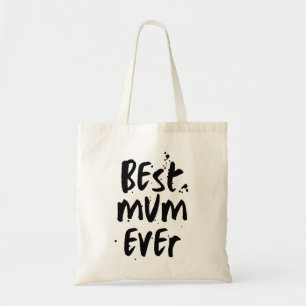 Best Mum Ever Modern Simple Mother's Day Tote Bag