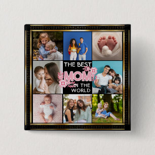 Best Mum Ever   Mother's Day 8 Photo Collage 15 Cm Square Badge