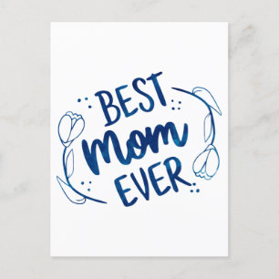 Best Mum Ever Mothers Day Blue Floral Gift Idea Postcard