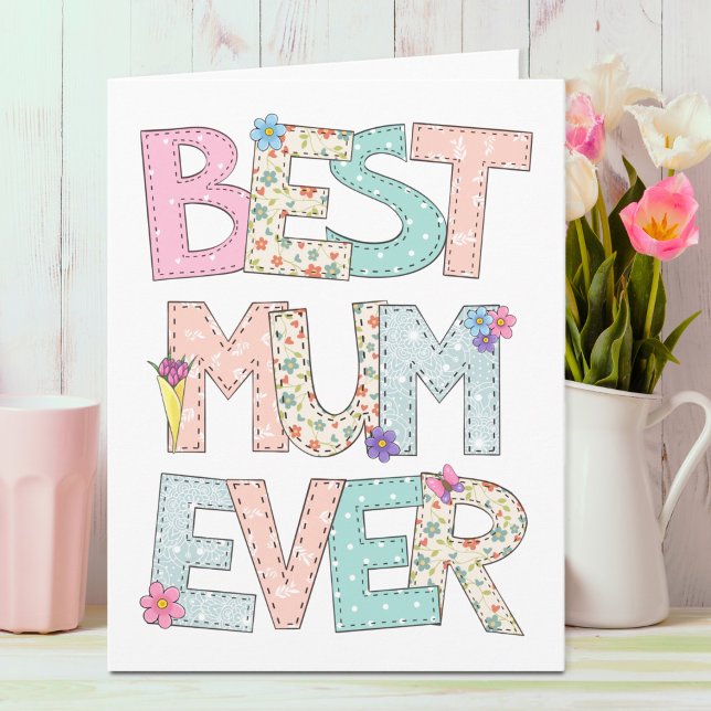 Best Mum Ever Mothers Day Card (Creator Uploaded)