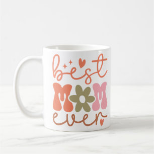 Best Mum Ever Mother's Day Coffee Mug
