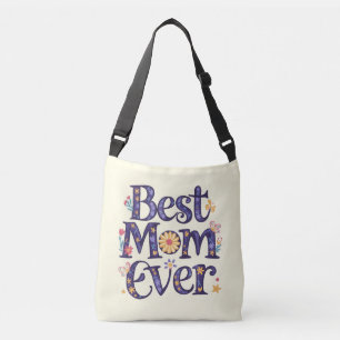 Best Mum Ever Mother's Day Crossbody Bag