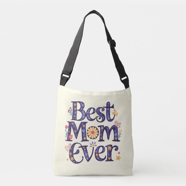Best Mum Ever Mother's Day Crossbody Bag (Front)