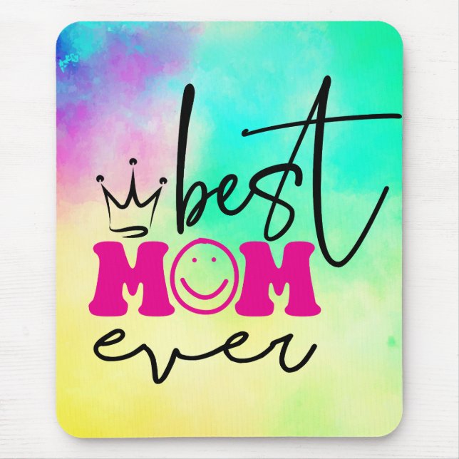 Best Mum Ever Mother's Day Design-63344 Mouse Pad (Front)