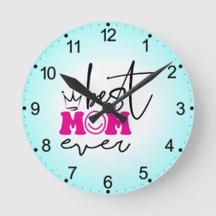 Best Mum Ever Mother's Day Design-63344 Round Clock