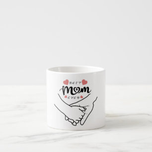 Best Mum Ever, Mother's Day, Gift For Mum Espresso Cup