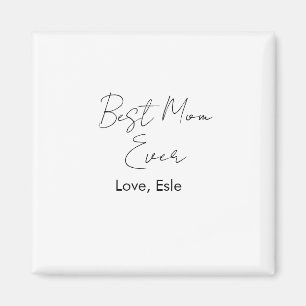 best mum ever mothers day name date simple minimal magnet