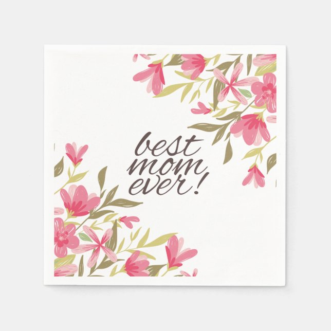 Best Mum Ever Mother's Day | Napkin (Front)
