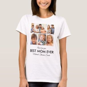 Best Mum Ever Mothers Day Photo Collage T-Shirt