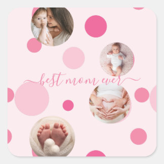 Best Mum ever Mother's Day Photo Pink polka Dots Square Sticker