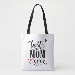 Best Mum Ever Mother's Day Quote Tote Bag