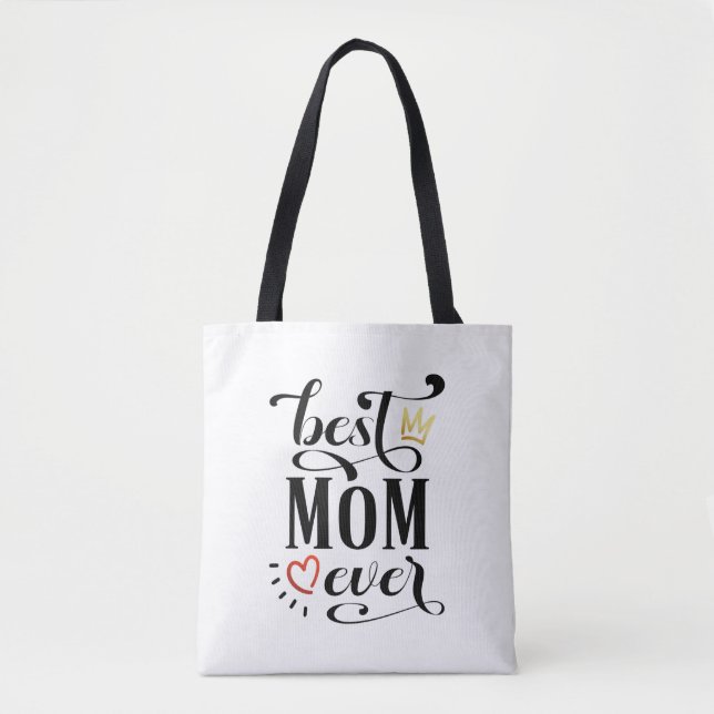 Best Mum Ever Mother's Day Quote | Tote Bag (Front)