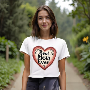 Best Mum Ever - Mother's Day T-Shirt