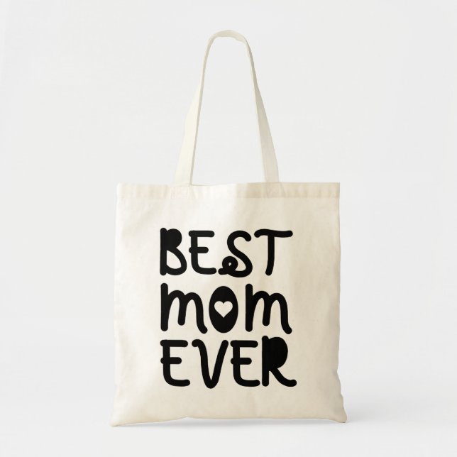 Best Mum Ever Mother's Day Tote Bag (Front)