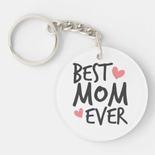 Best Mum Ever Mother's Day Typography   Keychain