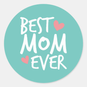 Best Mum Ever Mother's Day Typography   Sticker