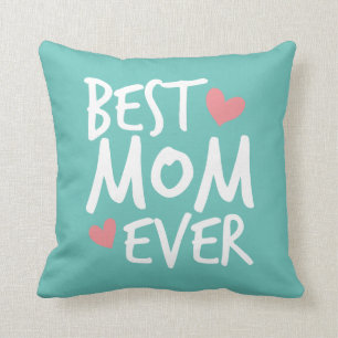 Best Mum Ever Mother's Day Typography Throw Pillow