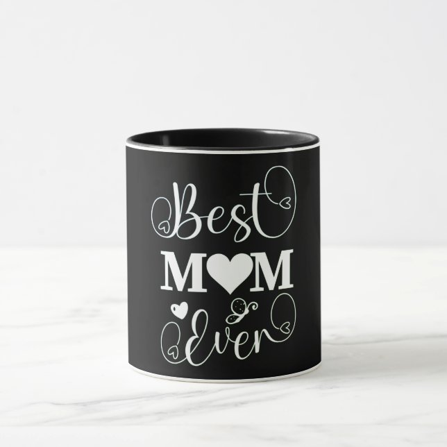 Best Mum Ever Mug (Center)