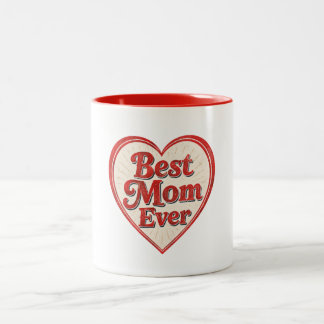 Best Mum Ever Mug