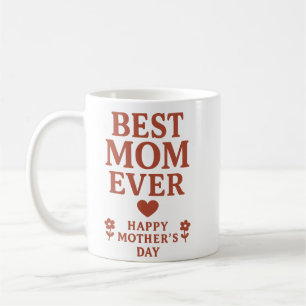 Best Mum Ever Mug