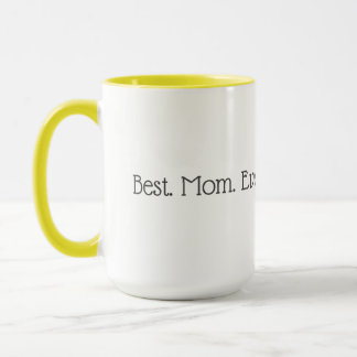 Best Mum Ever mug 
