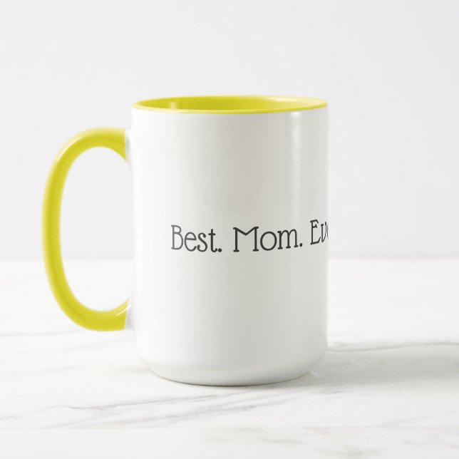 Best Mum Ever mug  (Left)