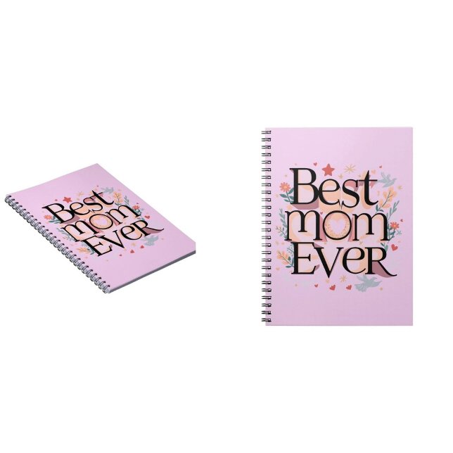 Best Mum Ever Notebook (best mom ever notebooks)