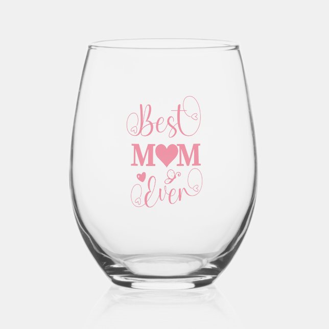"Best Mum Ever" pastel pink script  Stemless Wine Glass (Front)