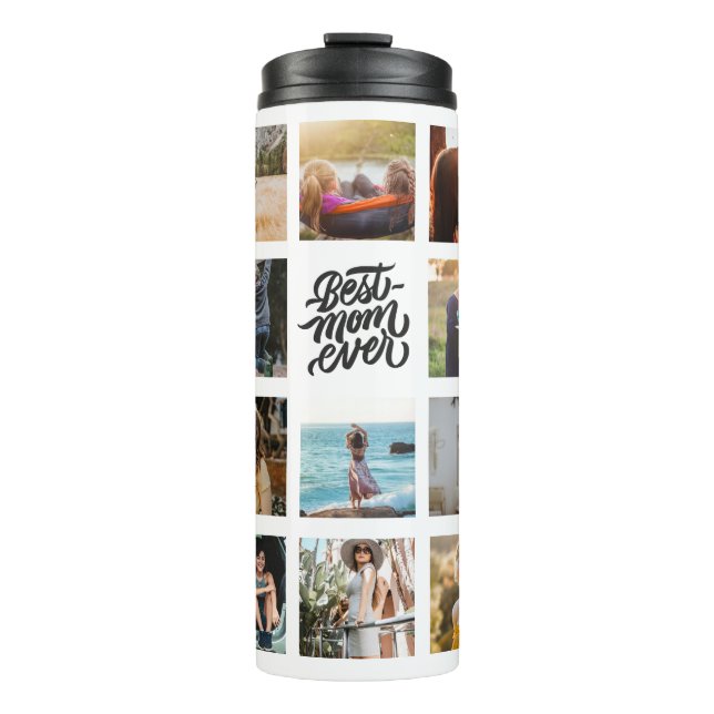 Best Mum Ever Personalised Photo Collage Thermal Tumbler (Front)