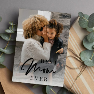 Best mum ever personalised photo Mothers Day Holid Holiday Card